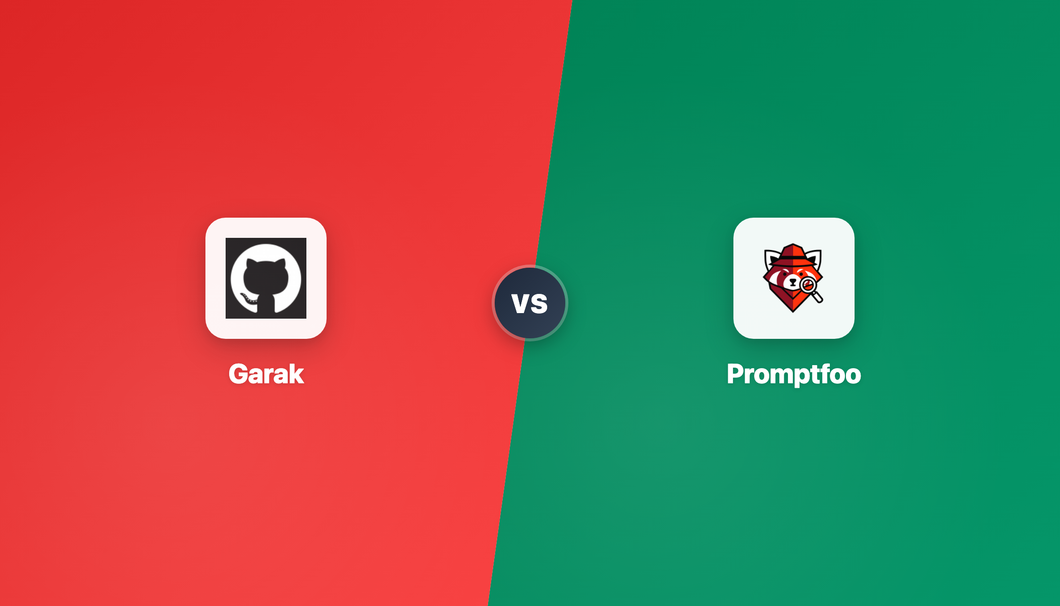 Garak vs Promptfoo