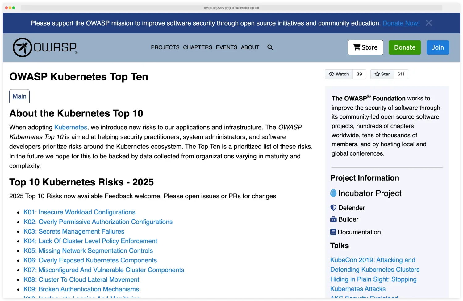 OWASP Kubernetes Top 10 project page on owasp.org listing the 2025 Kubernetes Risks: K01 Insecure Workload Configurations, K02 Overly Permissive Authorization Configurations, K03 Secrets Management Failures, K04 Lack of Cluster Level Policy Enforcement, K05 Missing Network Segmentation Controls, K06 Overly Exposed Kubernetes Components, K07 Misconfigured and Vulnerable Cluster Components, K08 Cluster to Cloud Lateral Movement, K09 Broken Authentication Mechanisms, and K10 Inadequate Logging and Monitoring